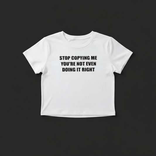 Women's "Stop copying me" Fitted crop Shirt Size/ M